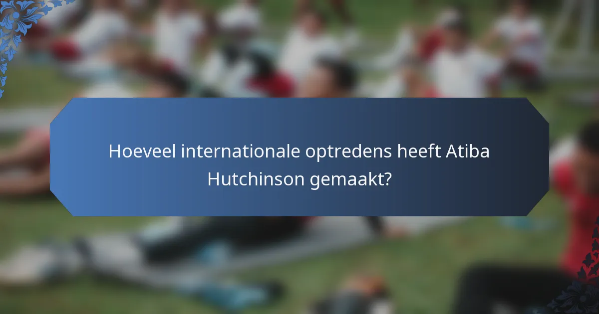Hoeveel internationale optredens heeft Atiba Hutchinson gemaakt?
